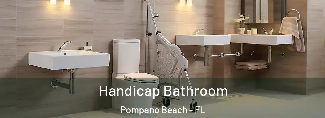 Handicap Bathroom Pompano Beach - FL
