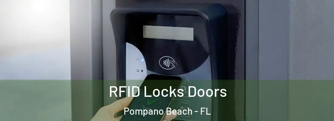 RFID Locks Doors Pompano Beach - FL